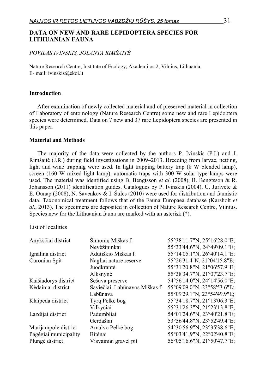 Data on New and Rare Lepidoptera Species for Lithuanian Fauna