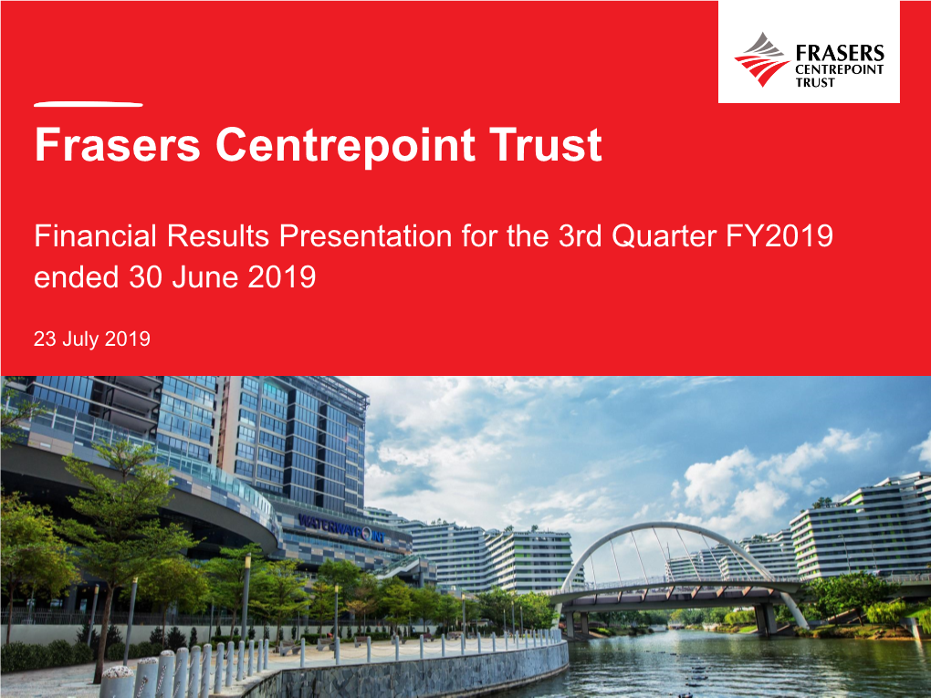 Financial Results Presentation for the 3Rd Quarter FY2019 Ended 30 June 2019