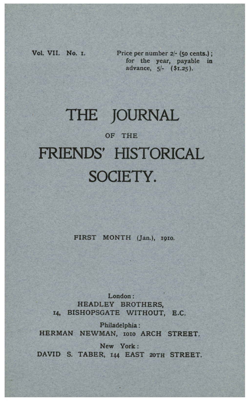 Vol. VII. No. I. HEADLEY BROTHERS, 14, BISHOPSGATE WITHOUT, E.G