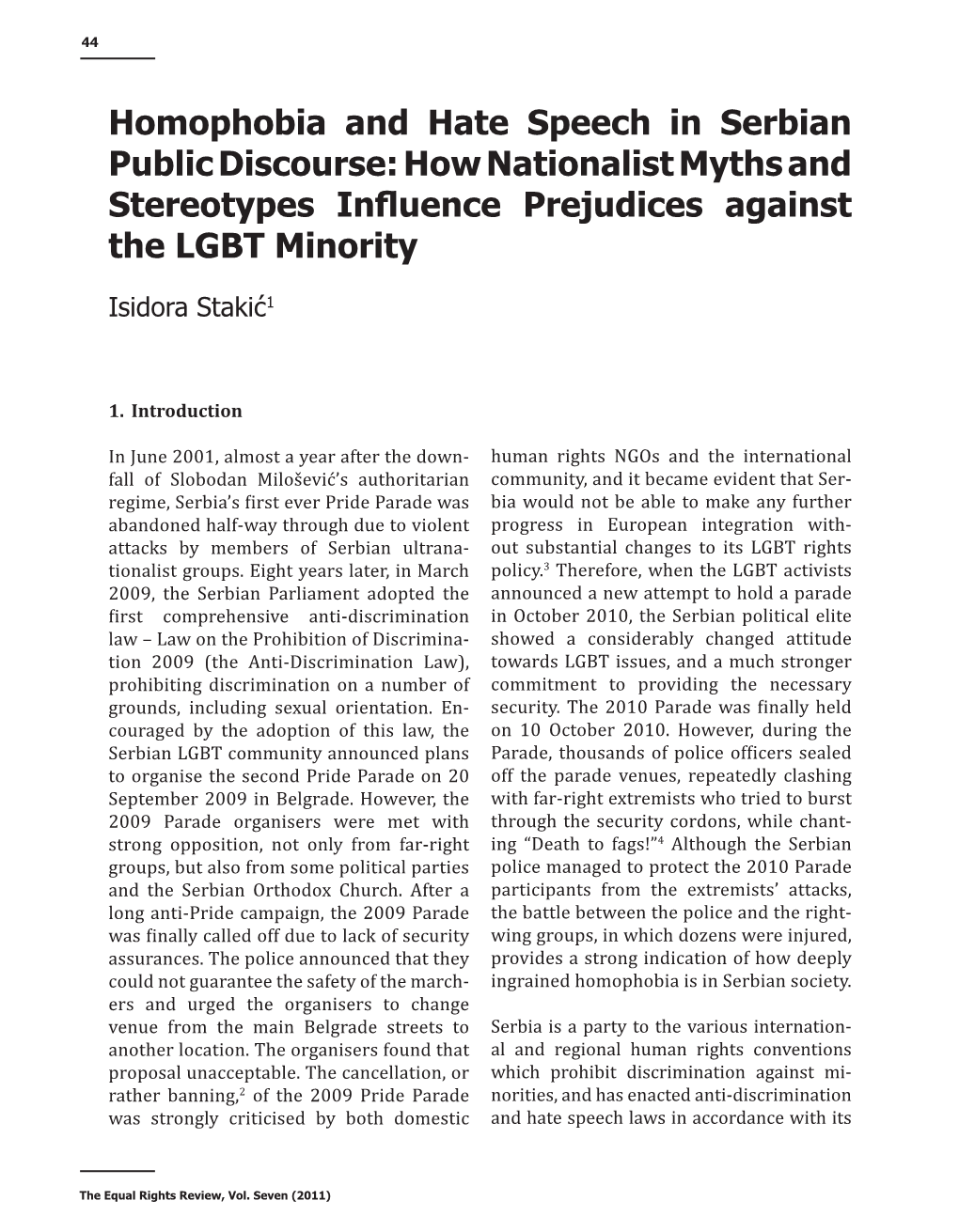 Homophobia and Hate Speech in Serbian Public Discourse: How Nationalist Myths and Stereotypes Influence Prejudices Against the LGBT Minority