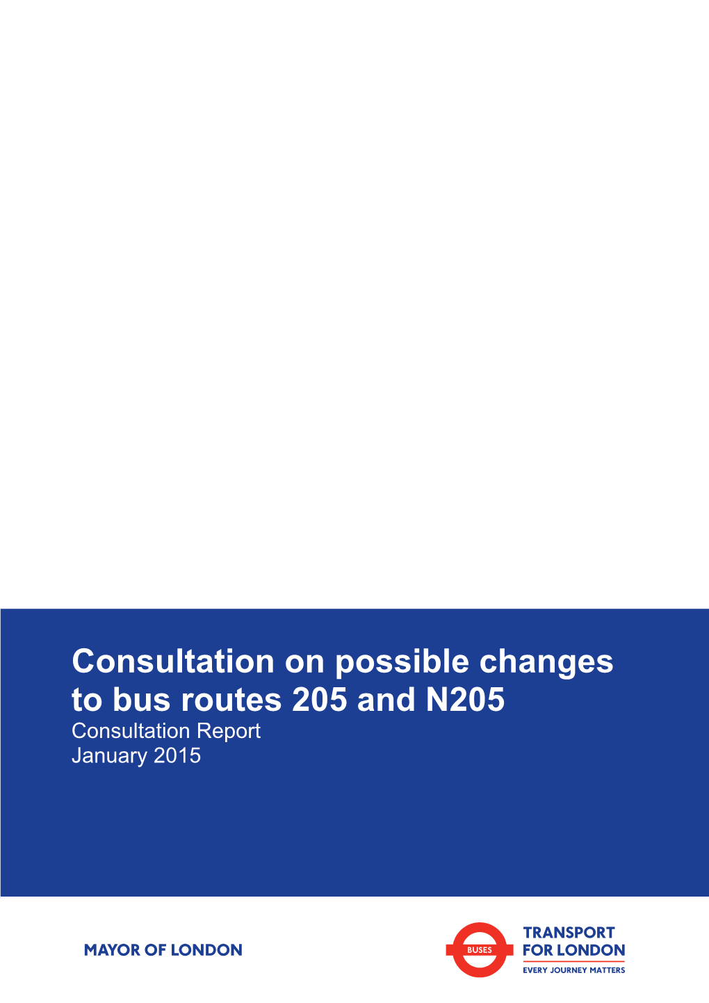 205 and N205 Consultation Report January 2015