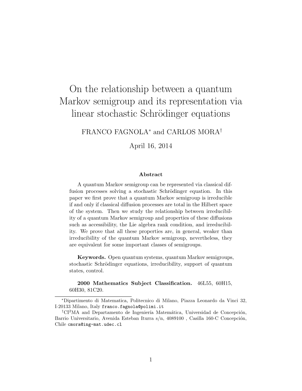 On the Relationship Between a Quantum Markov Semigroup and Its Representation Via Linear Stochastic Schr¨Odingerequations