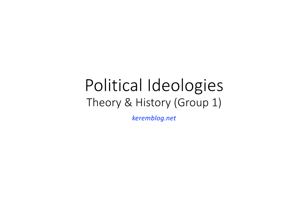 Political Ideologies Theory & History (Group 1) Keremblog.Net Anarchism