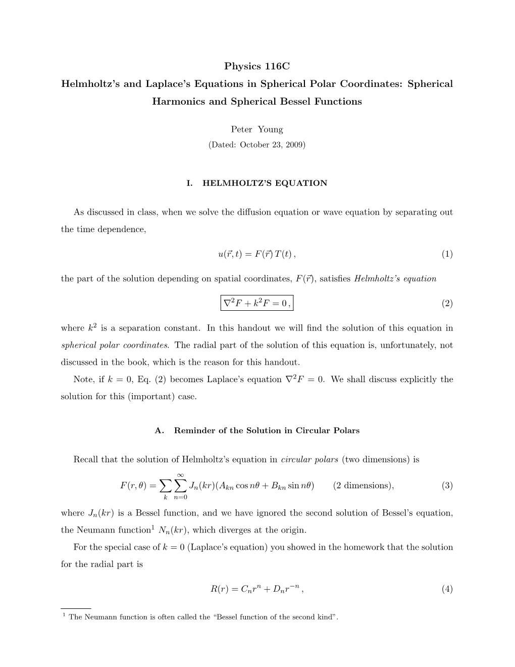 Physics 116C Helmholtz's and Laplace's Equations in Spherical