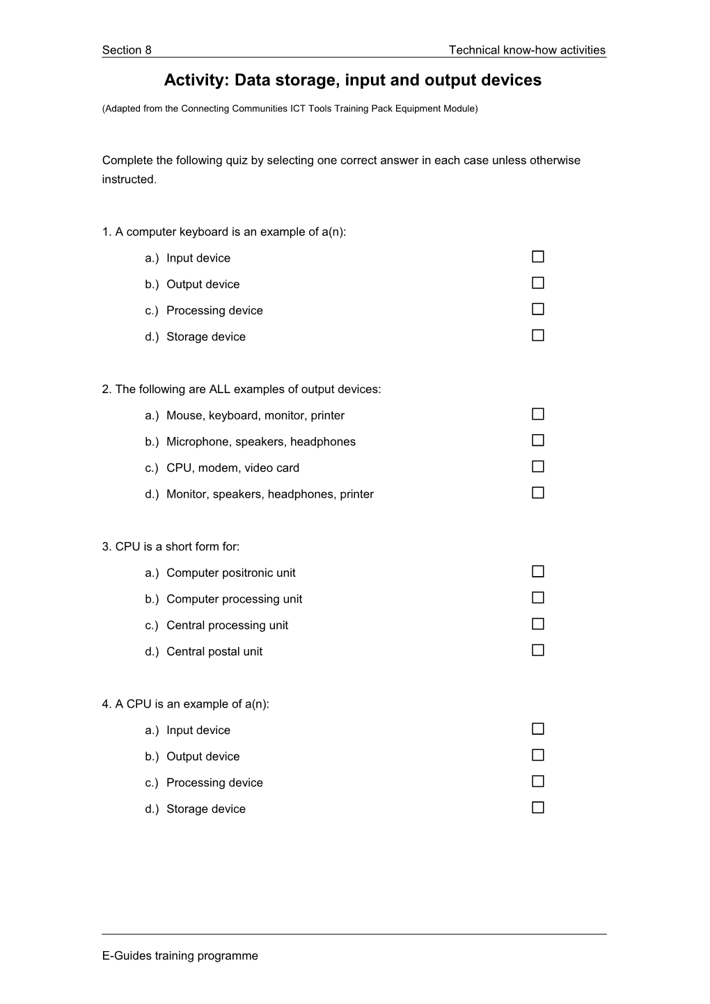 Activity: Data Storage, Input and Output Devices