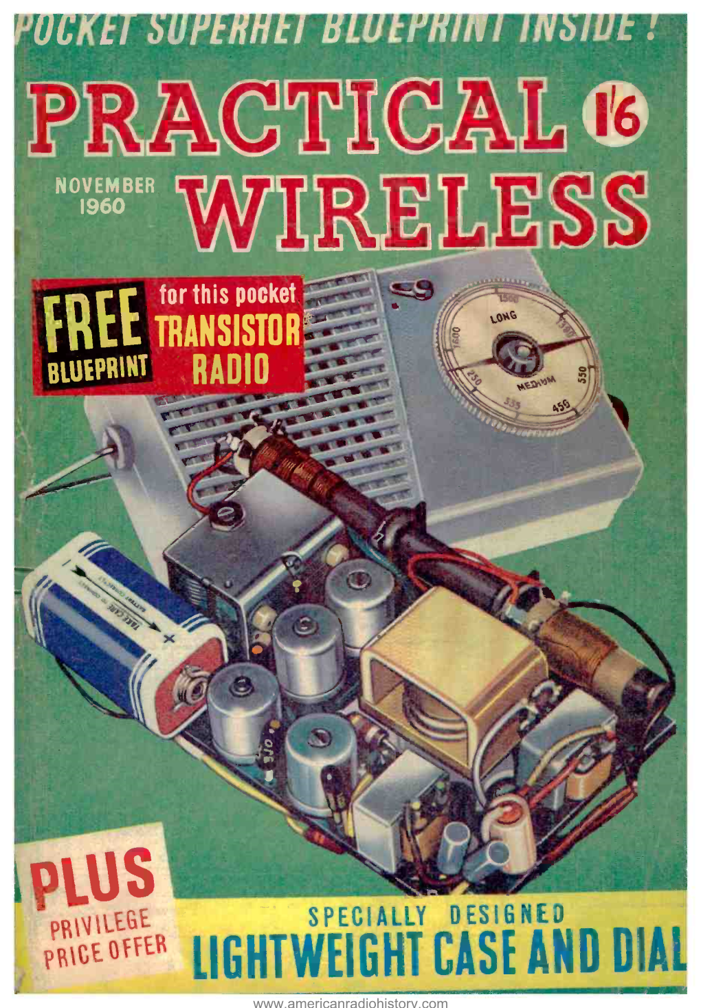 "1"" LIGHTWEIGHTLIGHTWEIBHI CASE and Dial Ìl PRACTICAL WIRELESS November, 1960 R.F