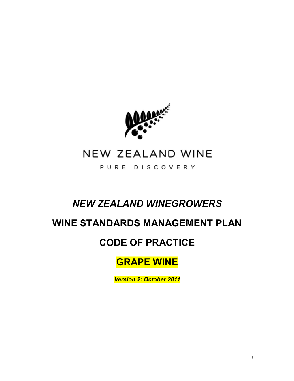 New Zealand Wine Growers Wine Standards Management Plan