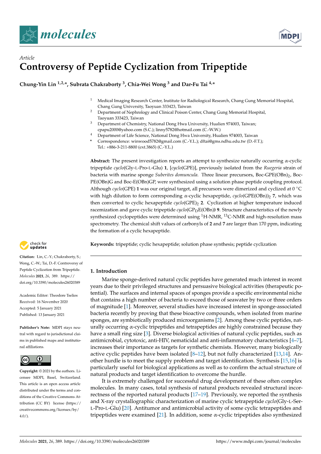 Controversy of Peptide Cyclization from Tripeptide