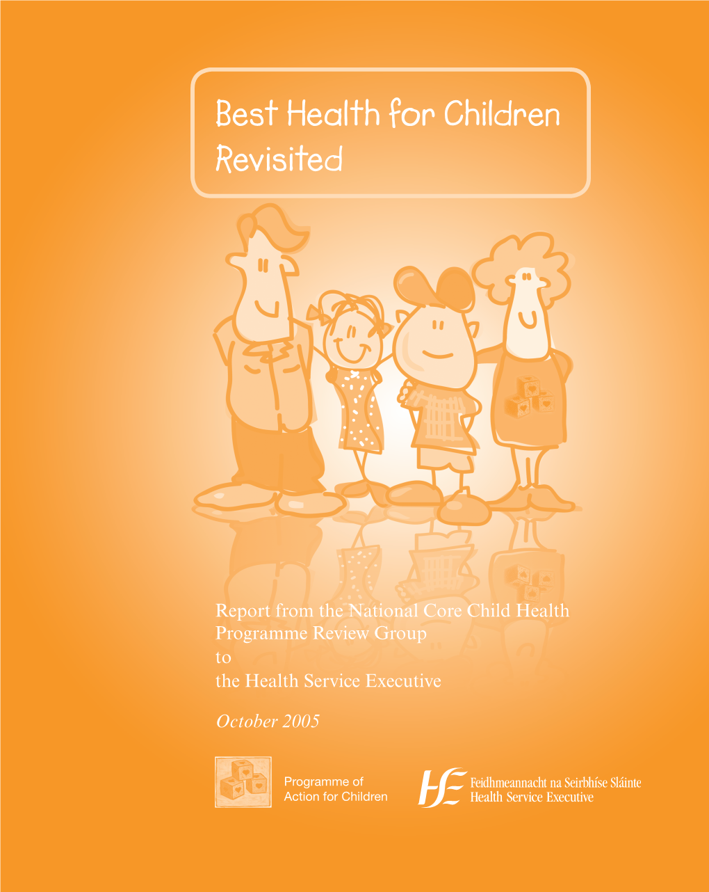 Best Health for Children Revisited