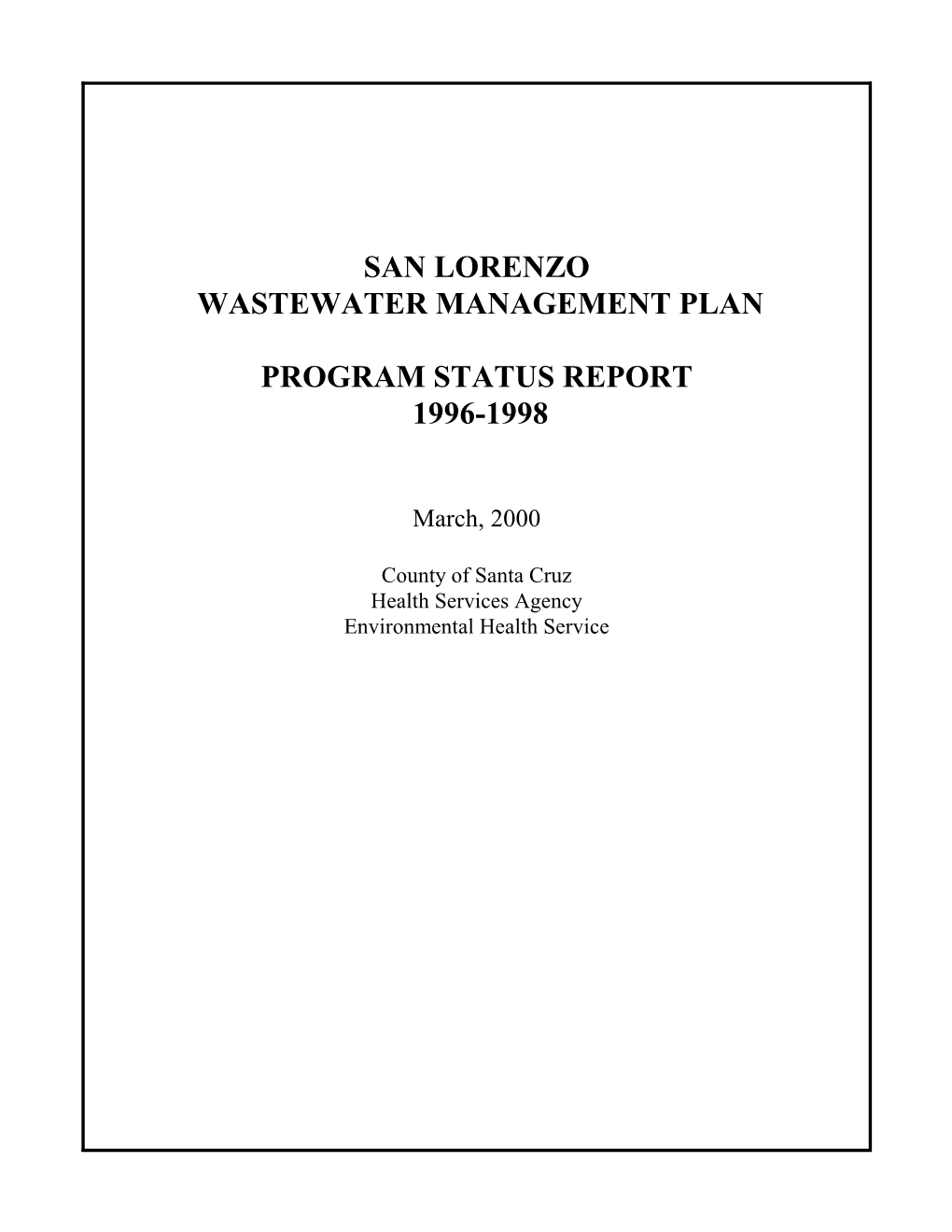 San Lorenzo Wastewater Management Plan Program Status Report, 1996-1998