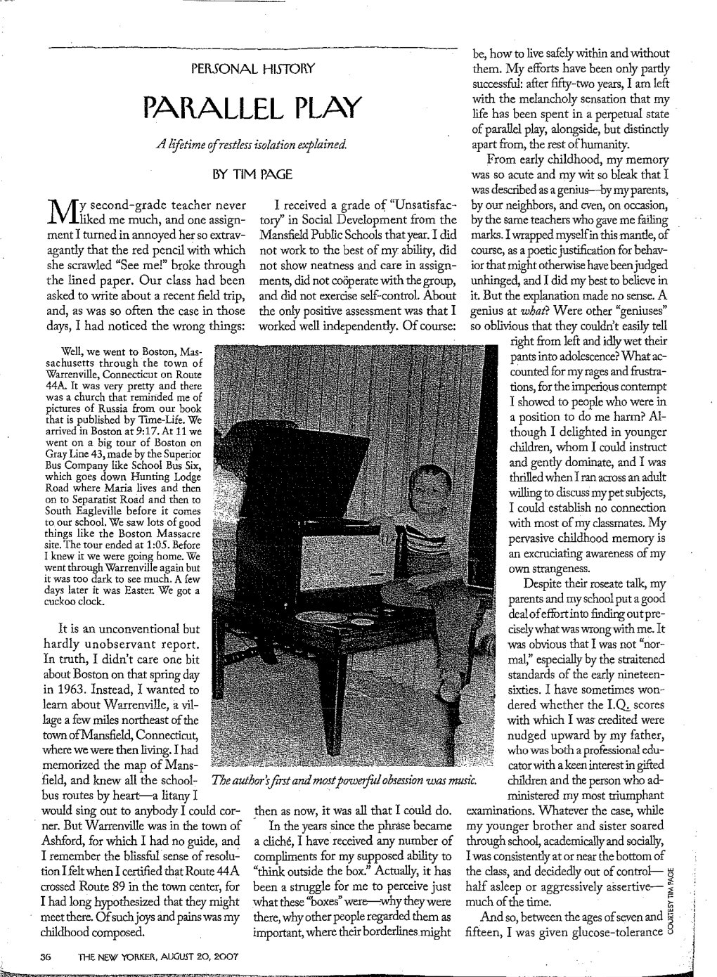 PARALLEL PLAY Life Has Been Spent in a Perperual State of Parallel Play, Alongside, but Distinctly a Lift Time Ofrestless Isolation Explained