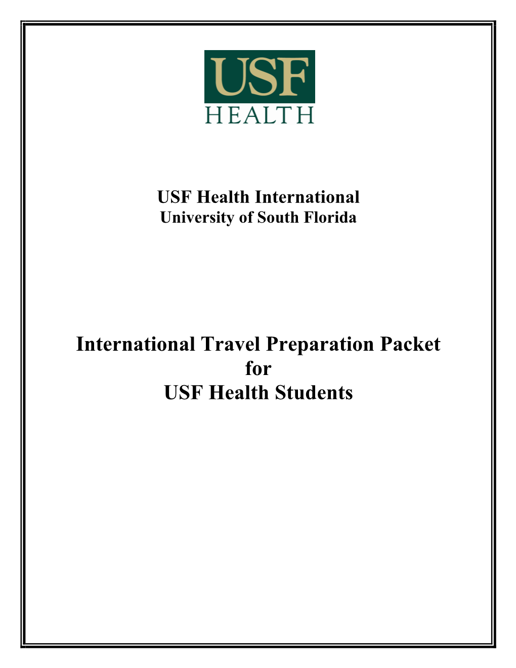 International Travel Preparation Packet for USF Health Students