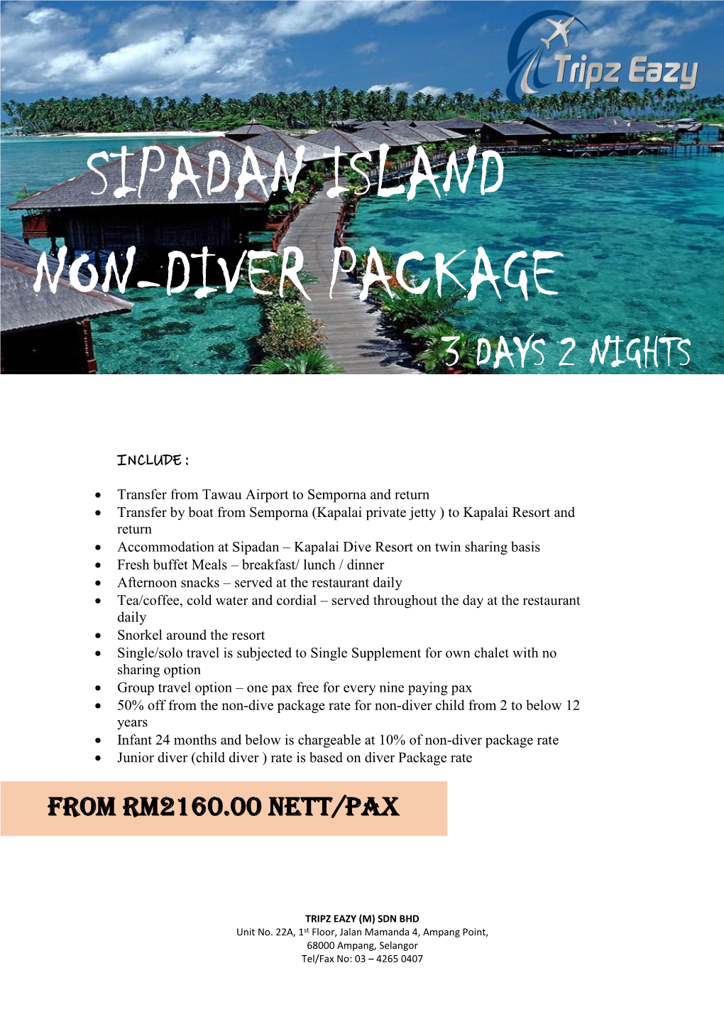 Sipadan Island Non-Diver Package