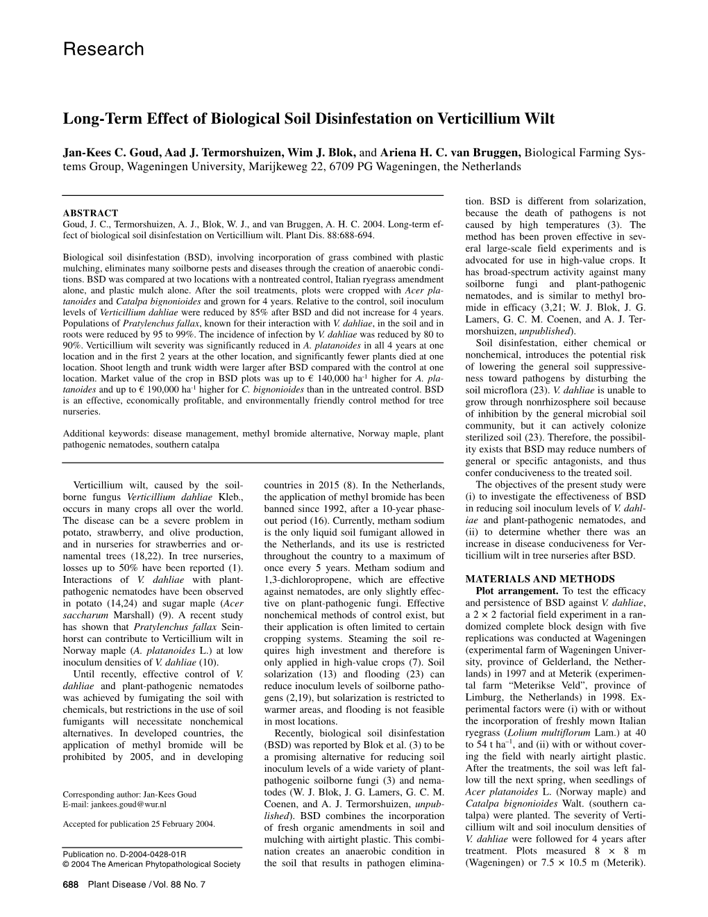 Long-Term Effect of Biological Soil Disinfestation on Verticillium Wilt