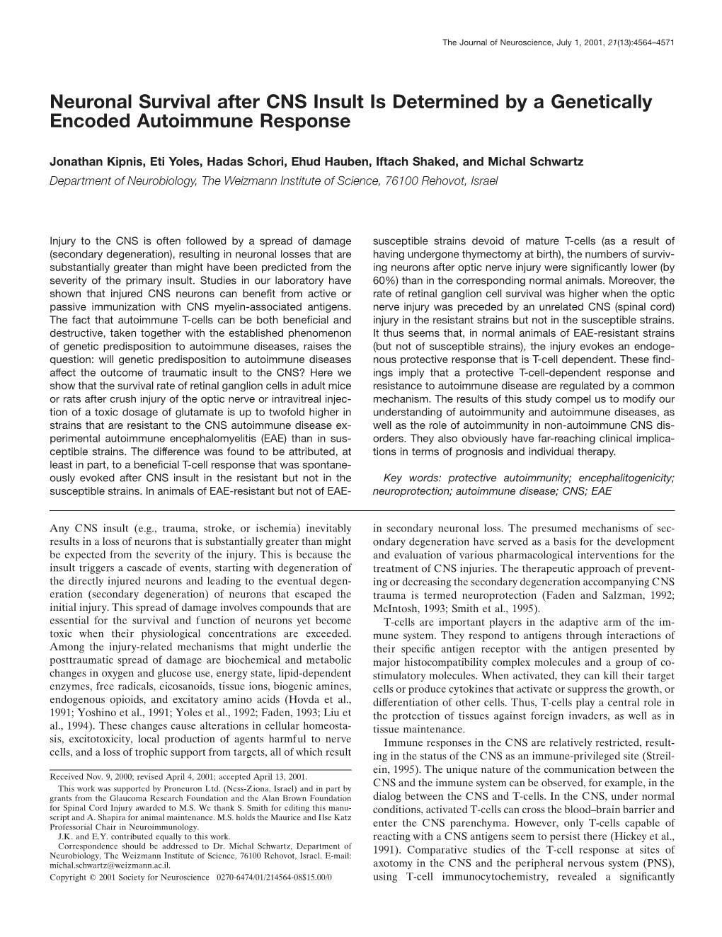 Neuronal Survival After CNS Insult Is Determined by a Genetically Encoded Autoimmune Response