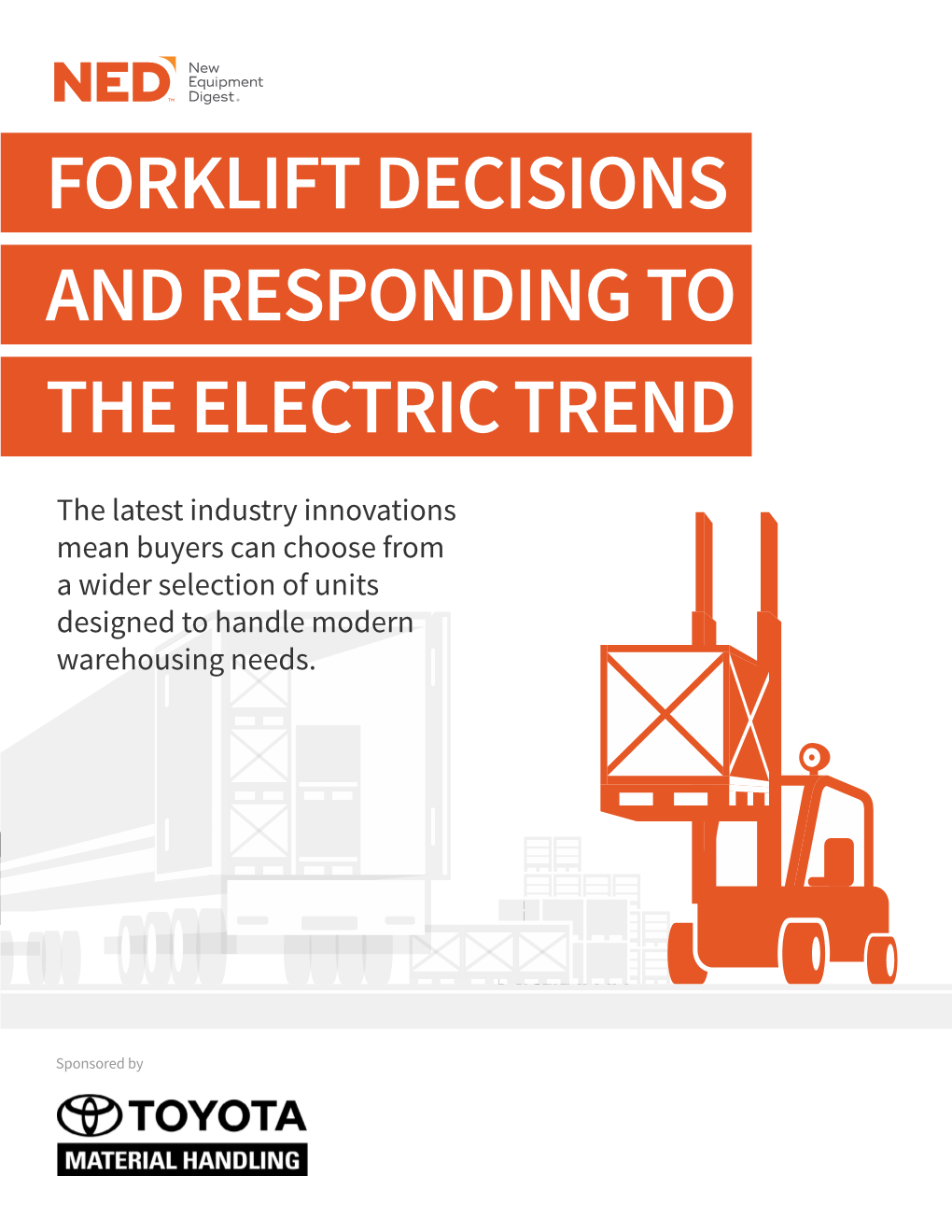 Forklift Decisions and Responding to the Electric Trend