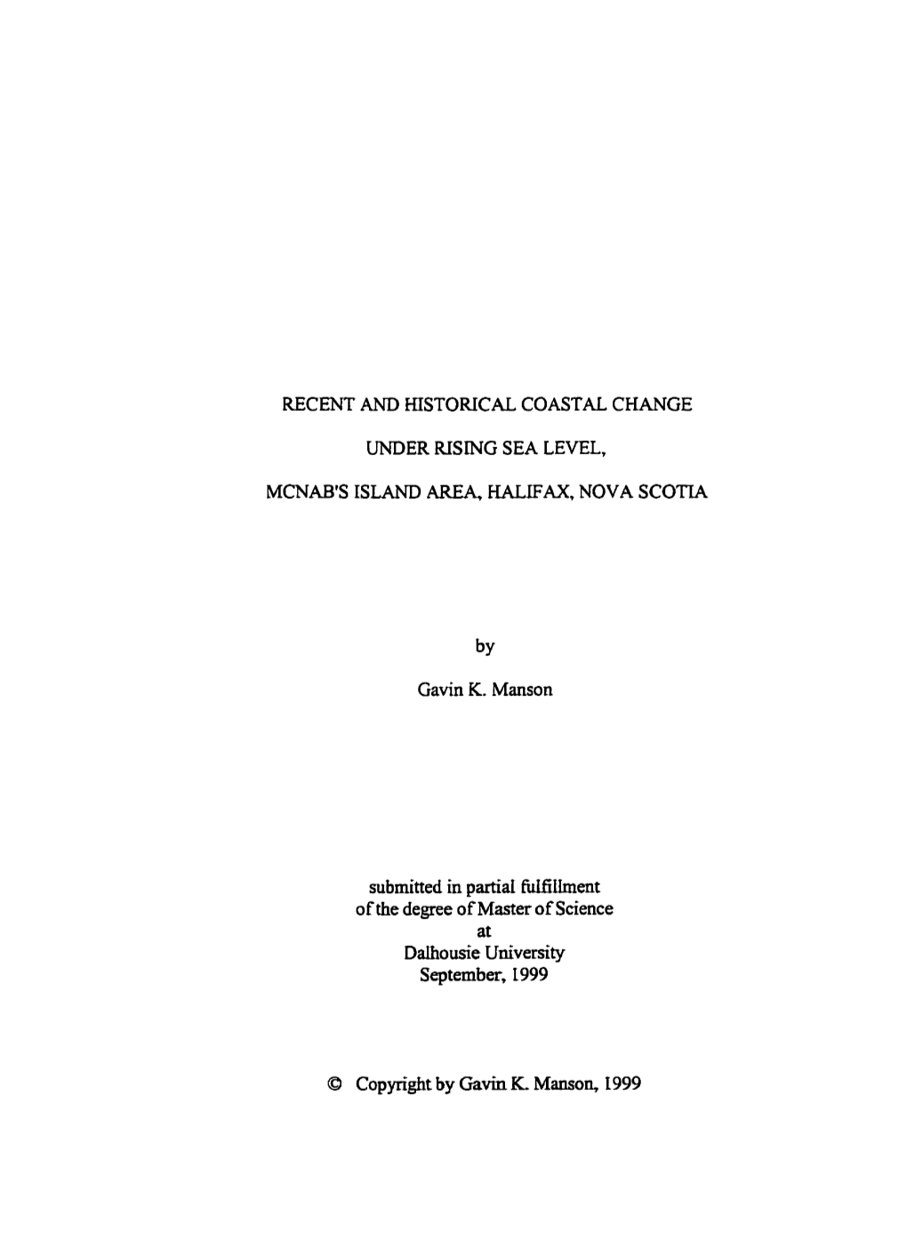 Recent and Htstorical Coastal Change Under