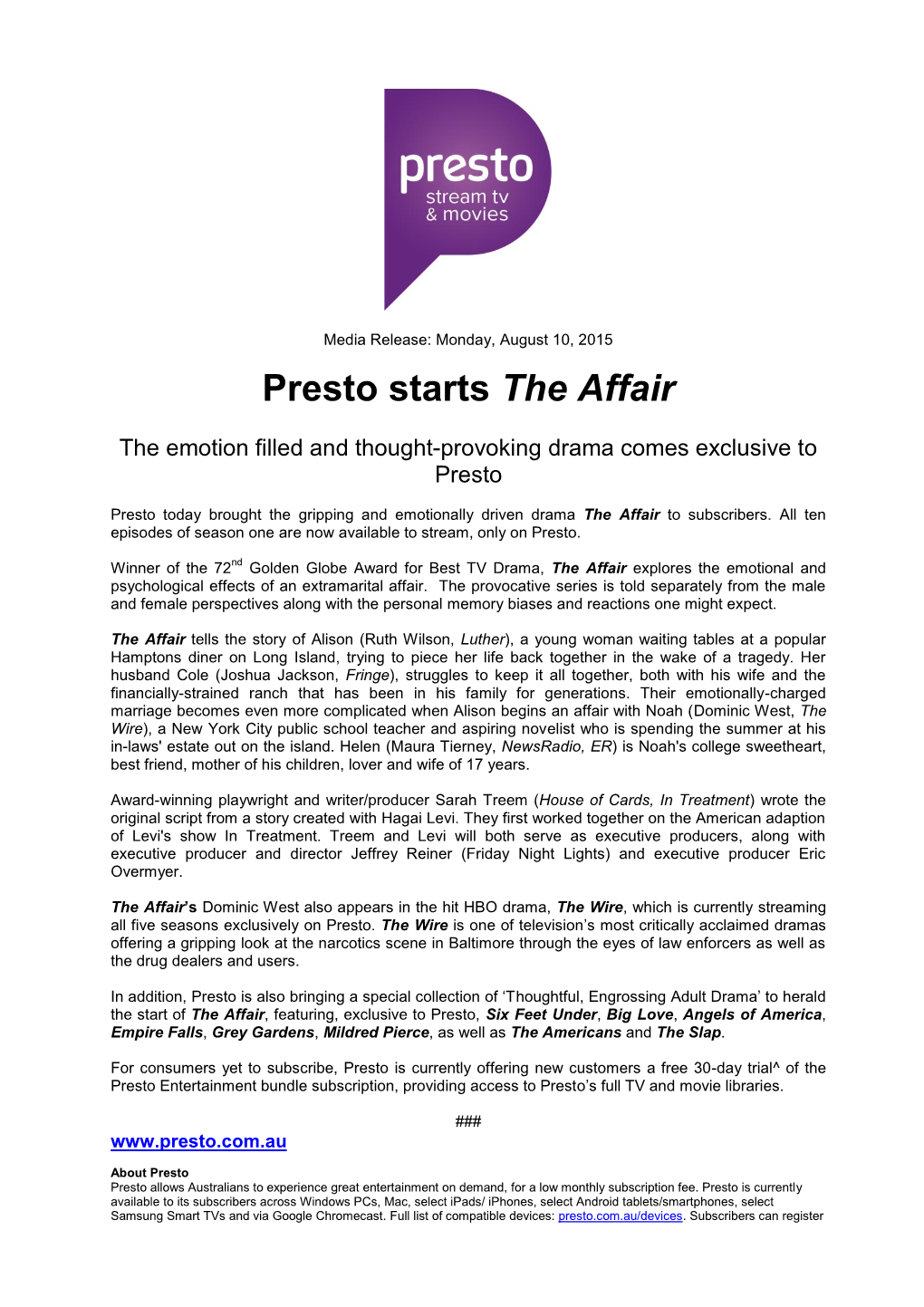 Presto Starts the Affair