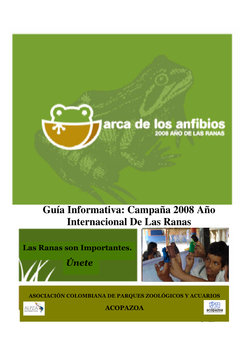 Guía Informativa: Campaña 2008 Año Internacional De Las Ranas