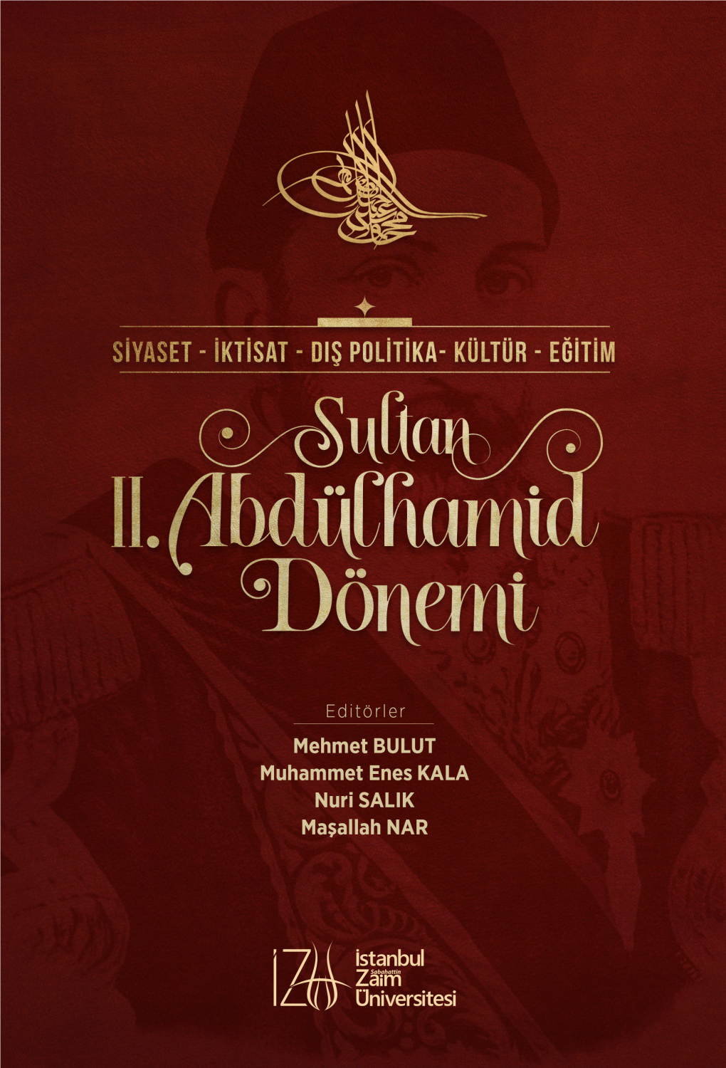 Sultan 2. Abdülhamid Han Dönemi