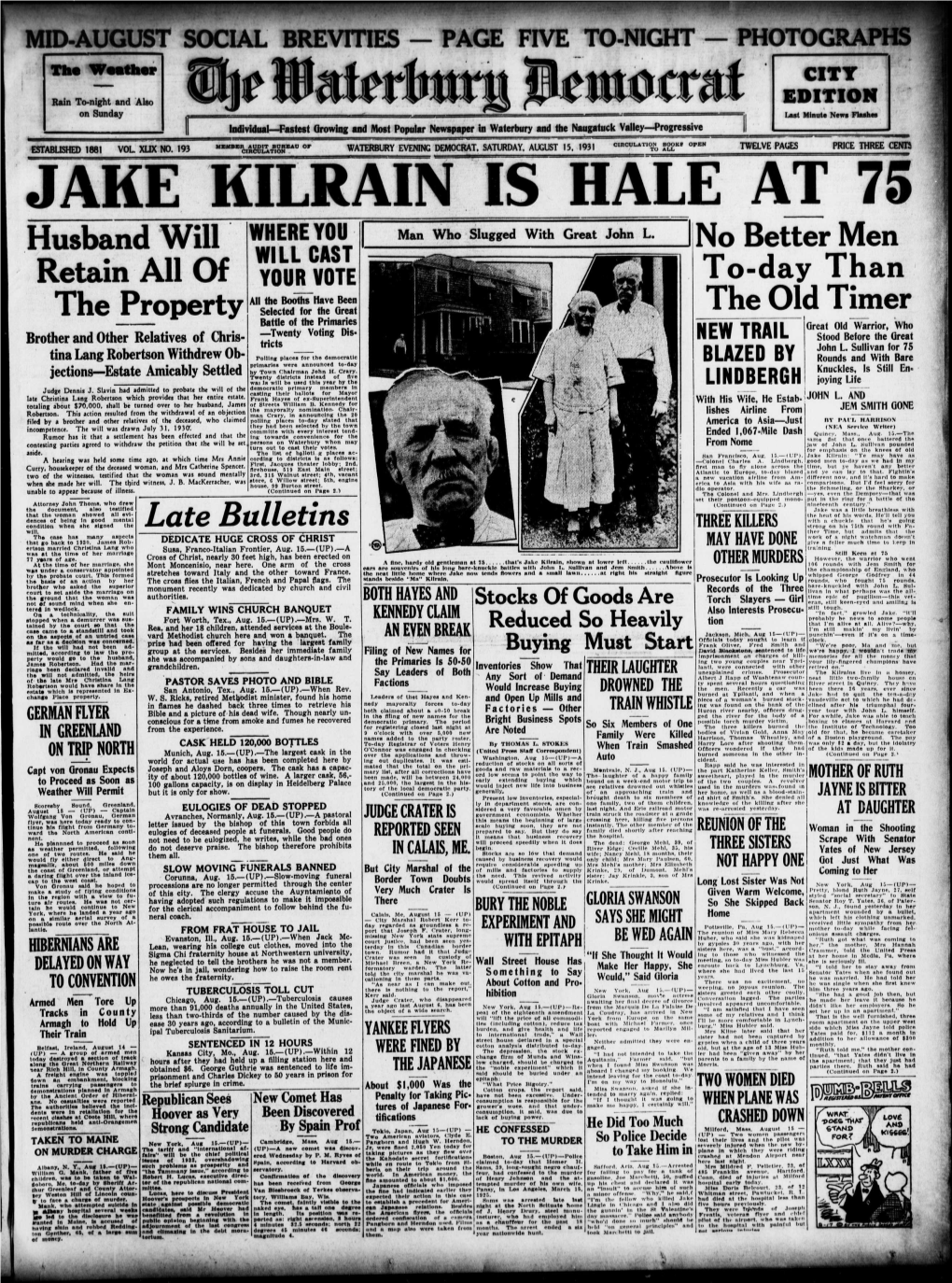 JAKE KILRAIN IS HALE at 75 Husband Will WHERE YOU Man Who Slugged with Great John L