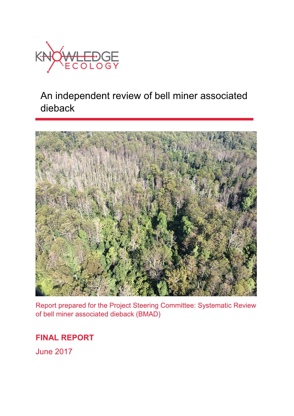 An Independent Review of Bell Miner Associated Dieback