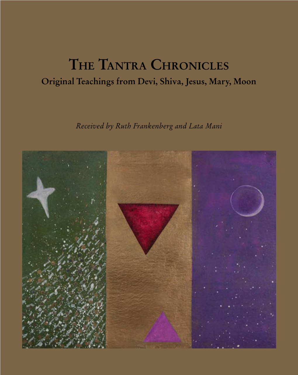 The Tantra Chronicles: Introduction