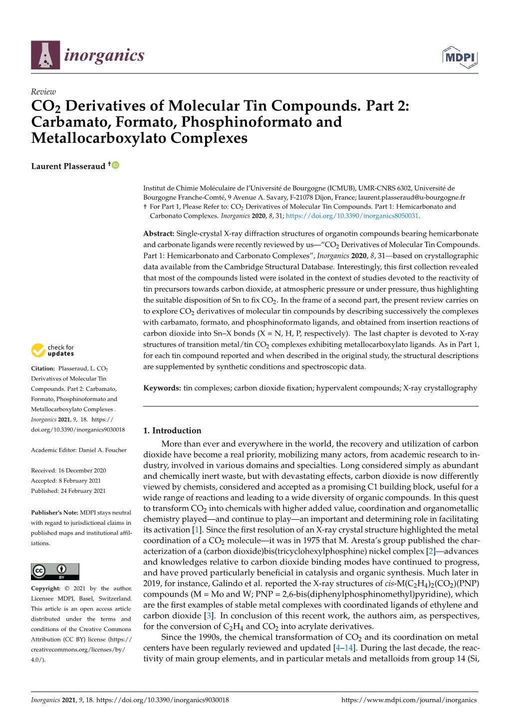 CO2 Derivatives of Molecular Tin Compounds. Part 2: Carbamato, Formato, Phosphinoformato and Metallocarboxylato Complexes