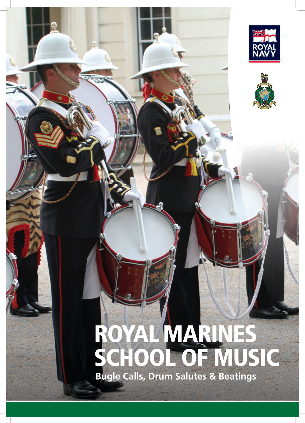 ROYAL MARINES SCHOOL of MUSIC Bugle Calls, Drum Salutes & Beatings