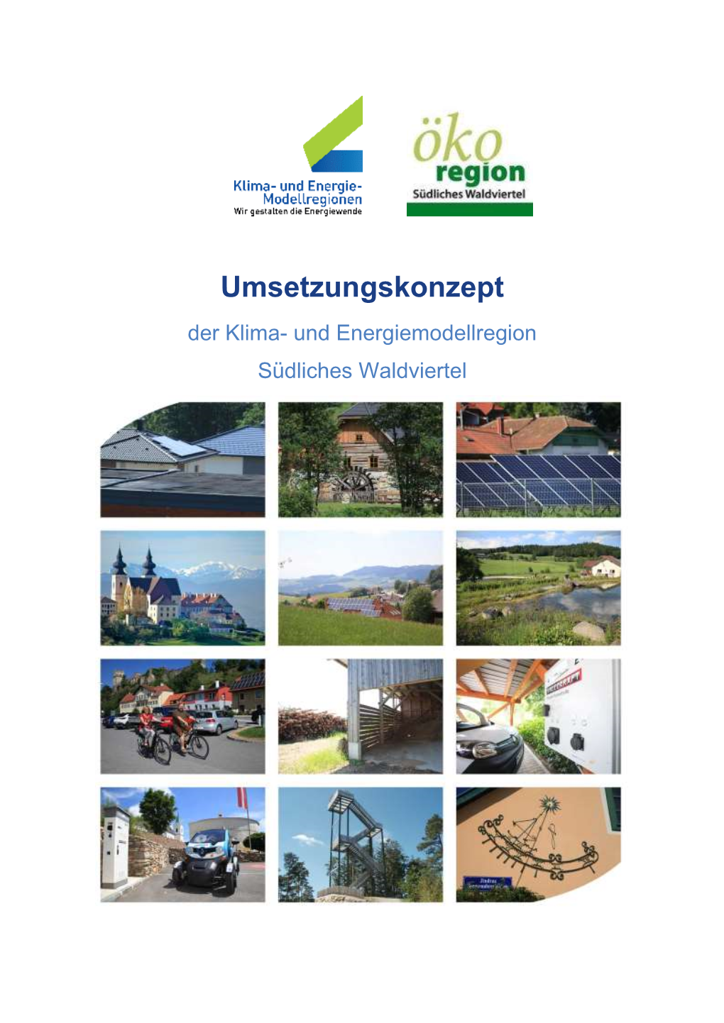 Umsetzungskonzept Der Klima- Und Energiemodellregion Südliches Waldviertel