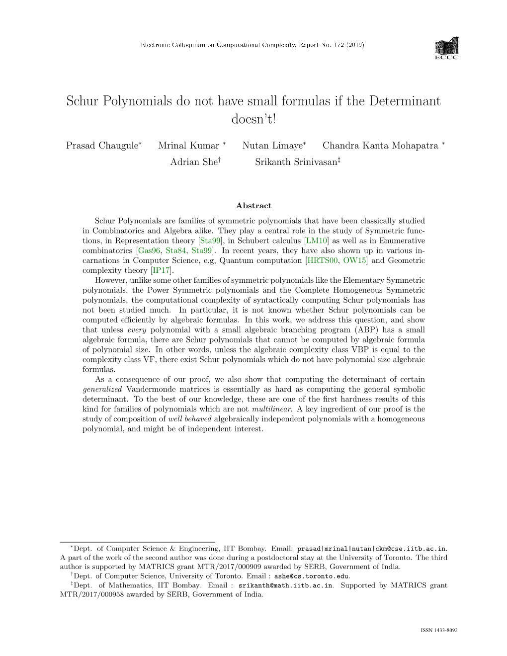 Schur Polynomials Do Not Have Small Formulas If the Determinant Doesn't!