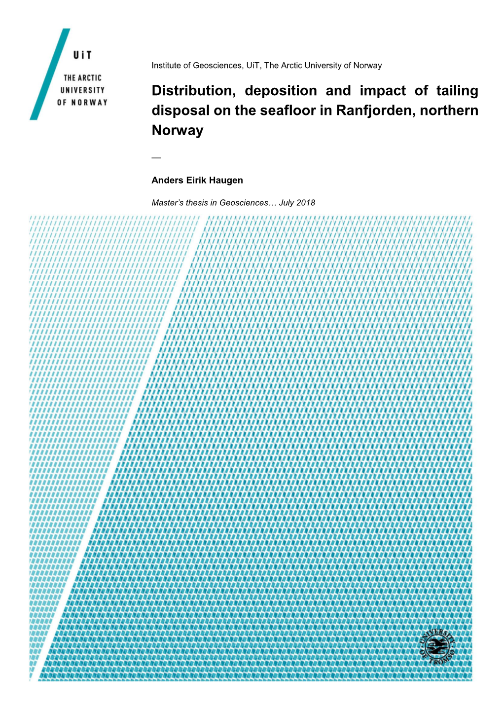 Distribution, Deposition and Impact of Tailing Disposal on the Seafloor in Ranfjorden, Northern Norway