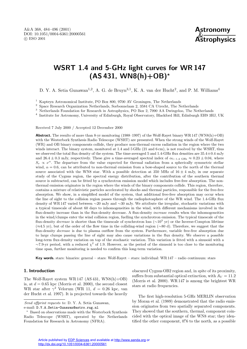 WSRT 1.4 and 5-Ghz Light Curves for WR 147 (AS 431, WN8(H)+OB)?
