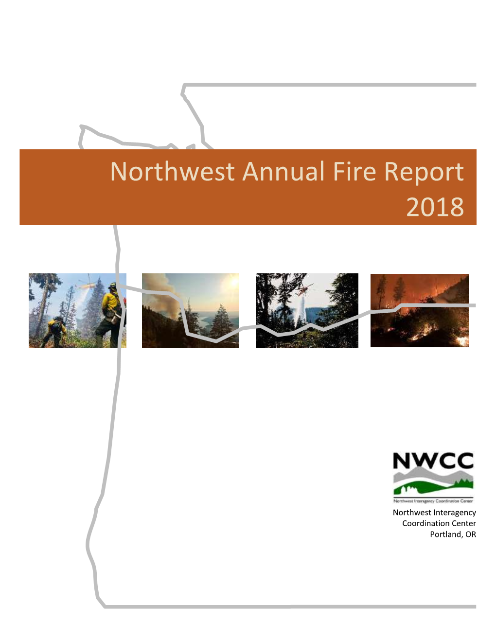 Northwest Annual Fire Report 2018