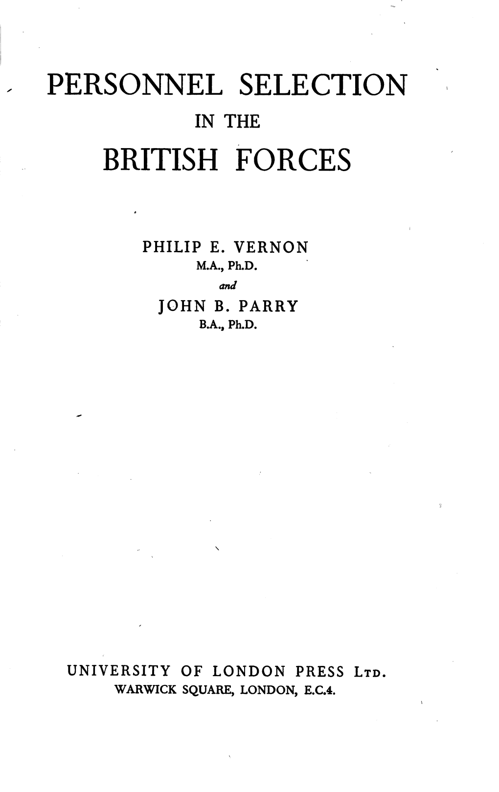 Personnel Selection in the British Forces
