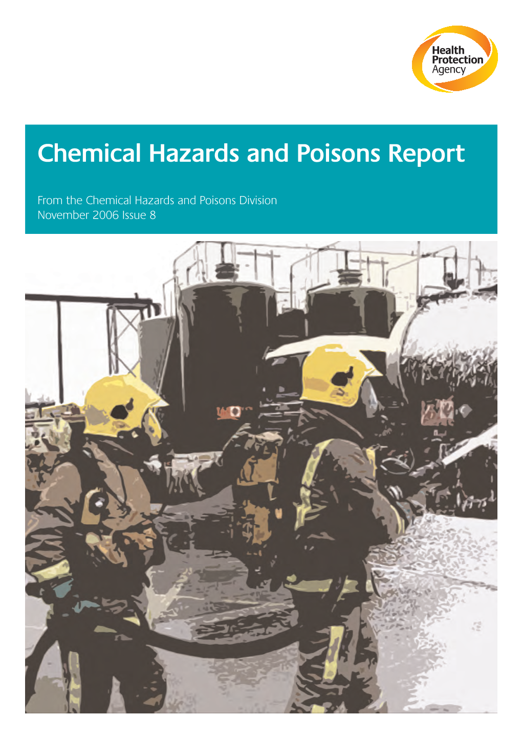 Chemical Hazards and Poisons Report