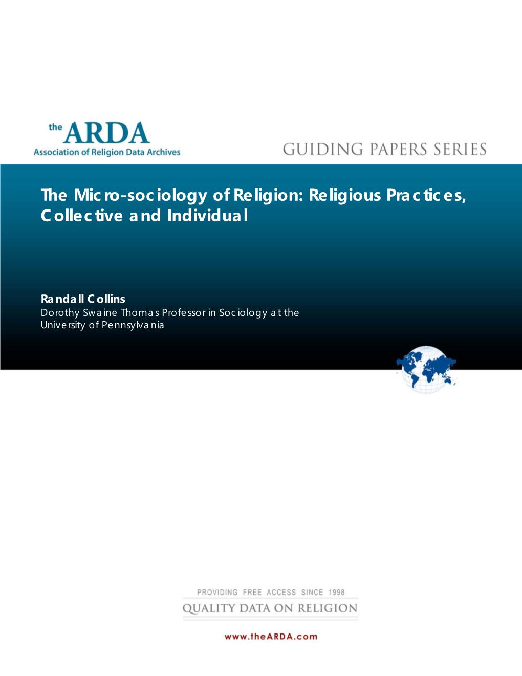 The Micro-Sociology of Religion: Religious Practices, Collective and Individual