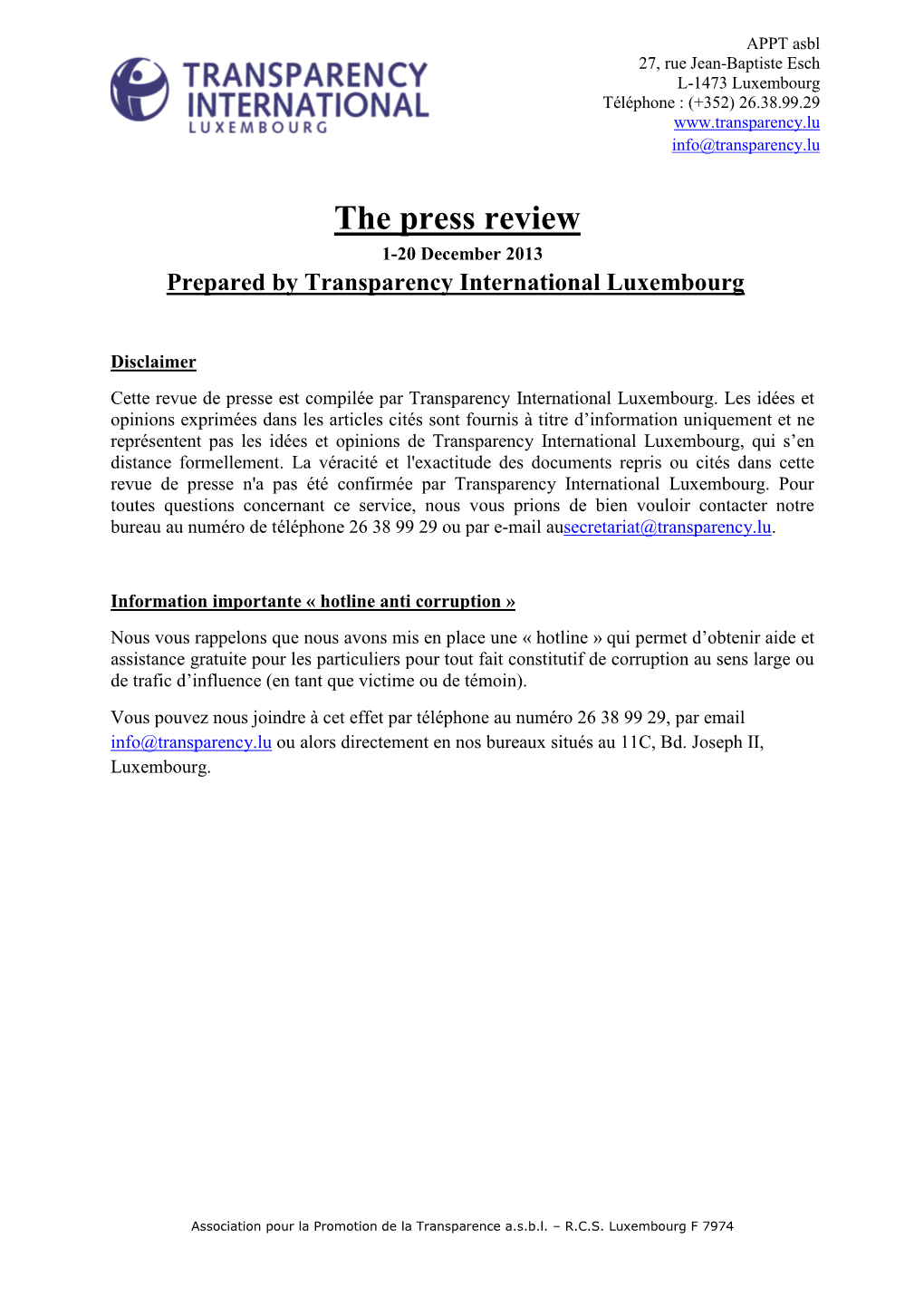 The Press Review 1-20 December 2013 Prepared by Transparency International Luxembourg