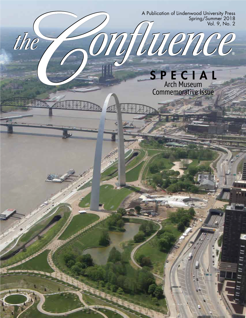 The Confluence | 1 COVER IMAGE the Gateway Arch Grounds Today