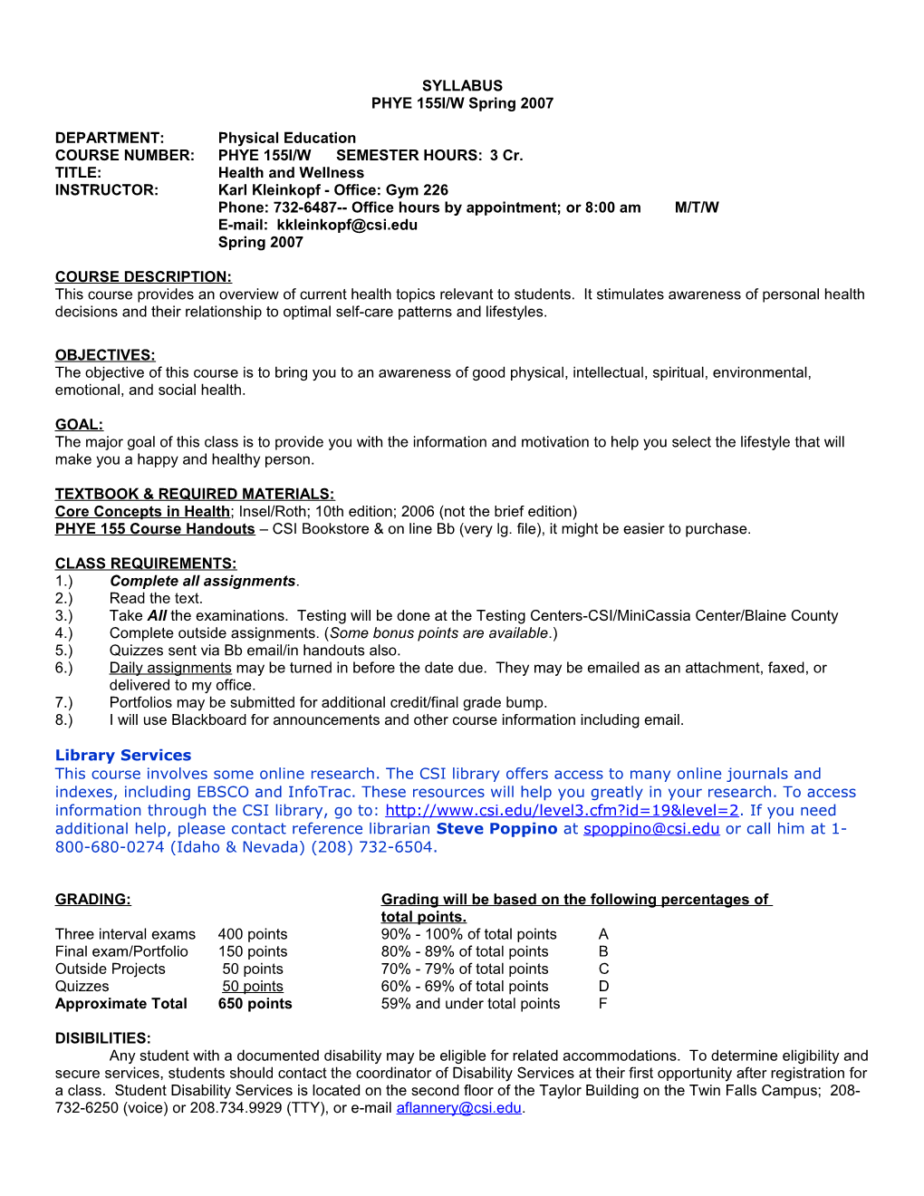 COURSE NUMBER: PHYE 155I/W SEMESTER HOURS: 3 Cr