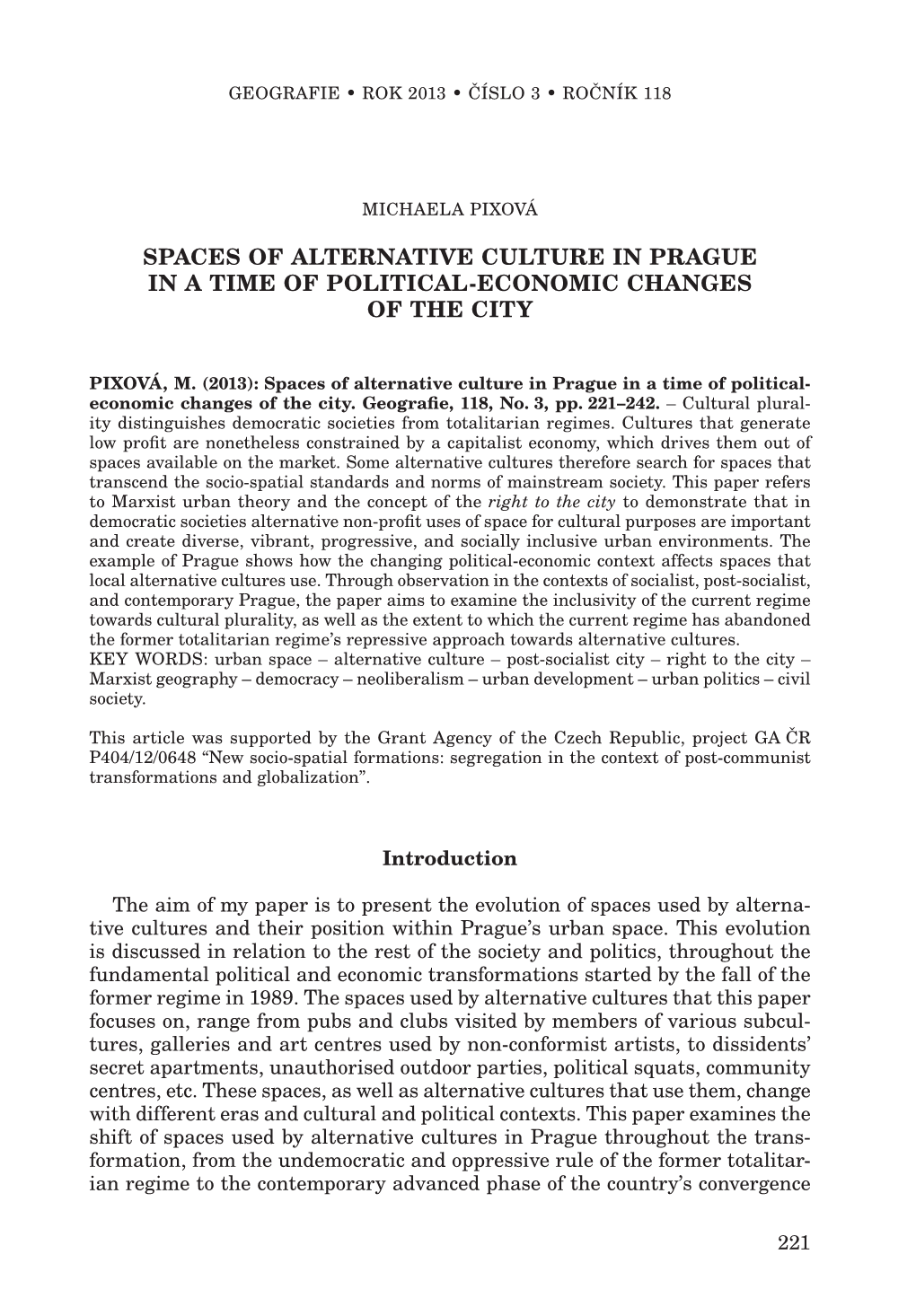 Spaces of Alternative Culture in Prague in a Time of Political-Economic Changes of the City