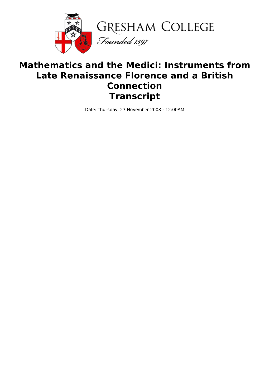 Mathematics and the Medici: Instruments from Late Renaissance Florence and a British Connection Transcript