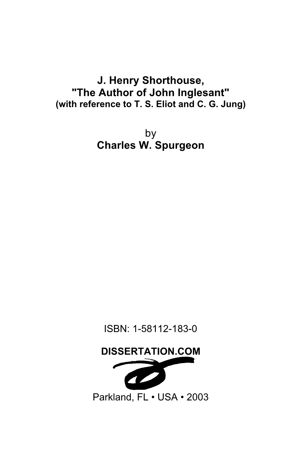 J. Henry Shorthouse, "The Author of John Inglesant" (With Reference to T