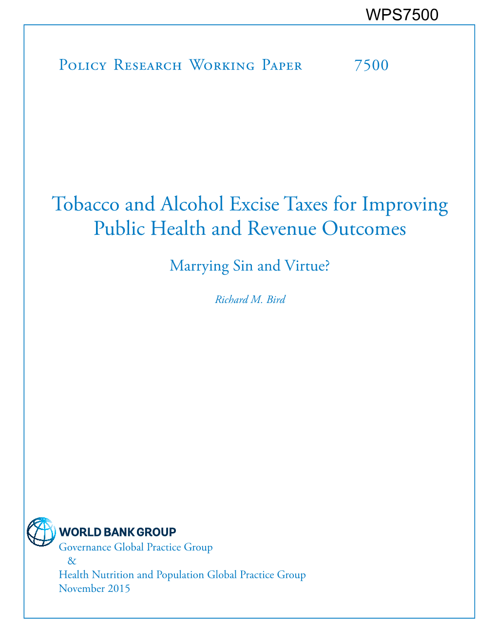 Tobacco and Alcohol Excise Taxes for Improving Public Health and Revenue Outcomes