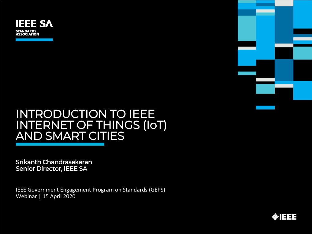 INTRODUCTION to IEEE INTERNET of THINGS (Iot) and SMART CITIES