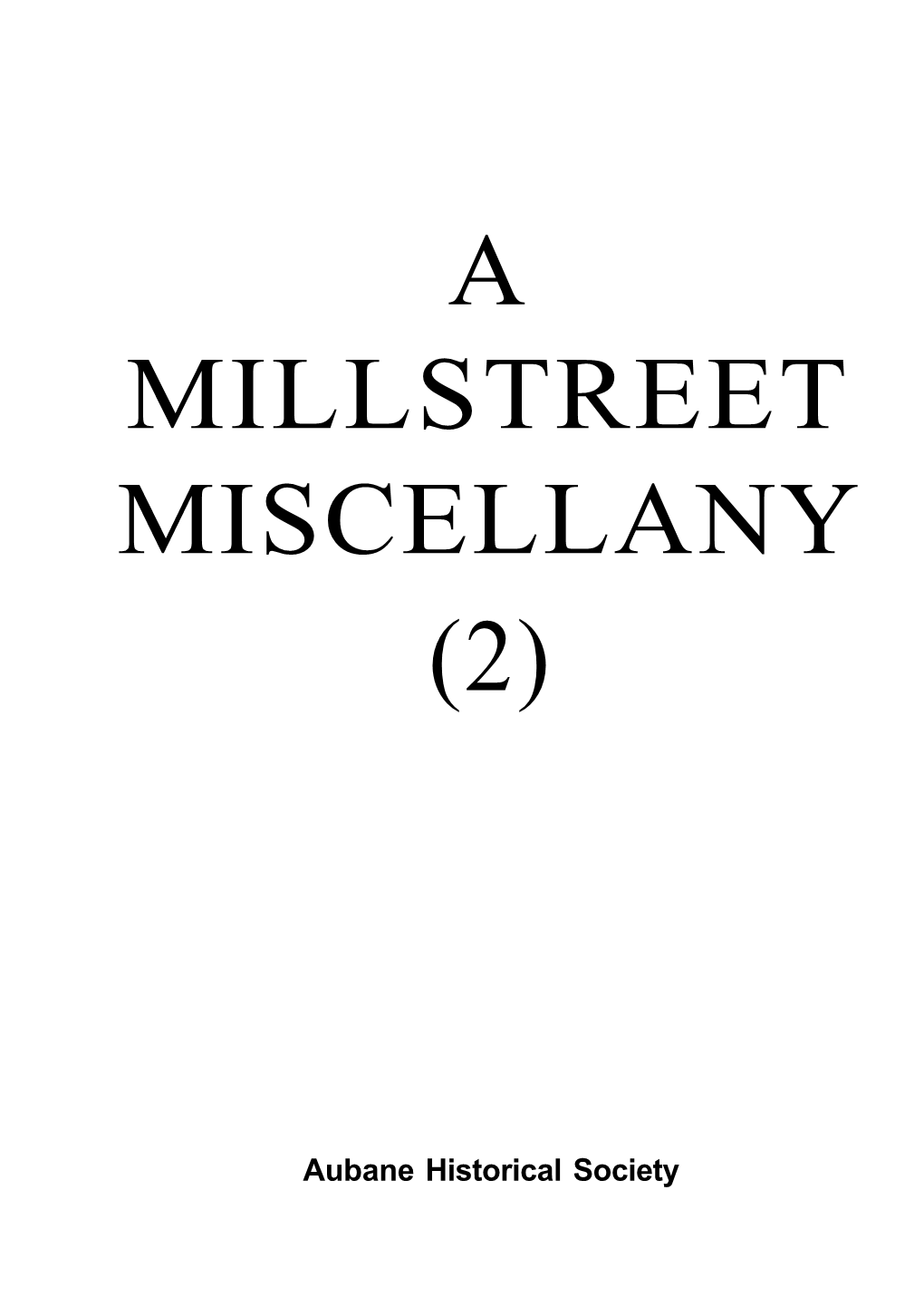 A Millstreet Miscellany (2)
