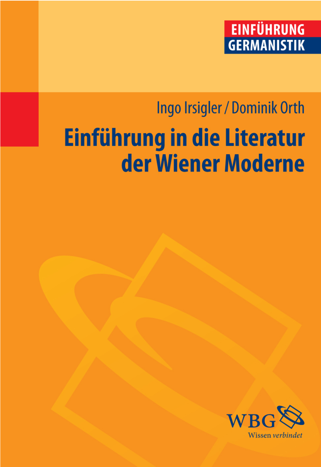 Einführung in Die Literatur Der Wiener Moderne