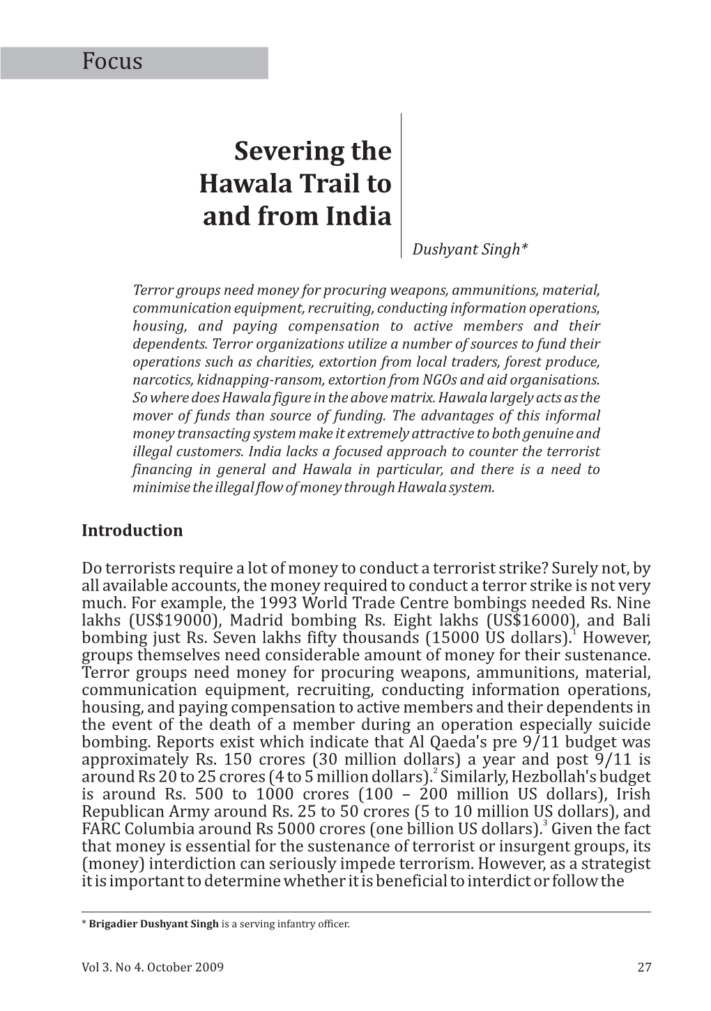 Severing the Hawala Trail to and from India Dushyant Singh*