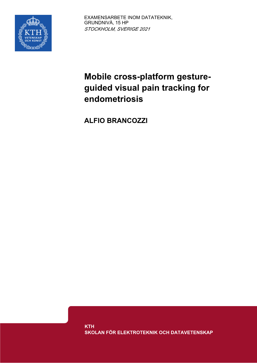 Mobile Cross-Platform Gesture- Guided Visual Pain Tracking for Endometriosis