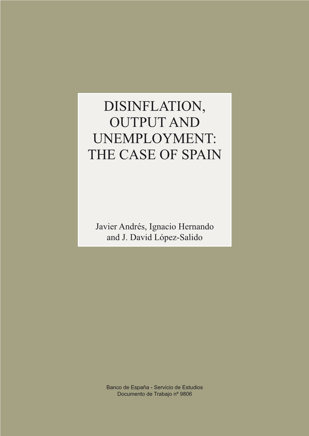 Disinflation, Output and Unemployment: the Case of Spain